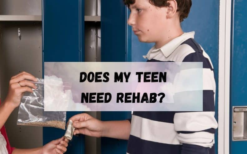 Does-MY-TEEN-NEED-REHAB