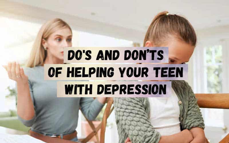 Dos-and-Donts-of-Helping-Your-Teen-With-Depression