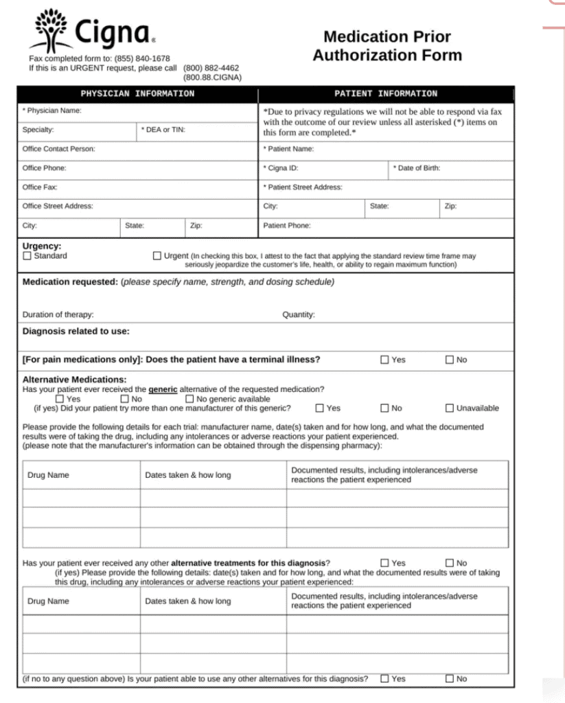 Cigna's Medication Prior Authorization Form showing fields for physician and patient information, treatment details, and alternative medications, highlighting pre-authorization requirements.