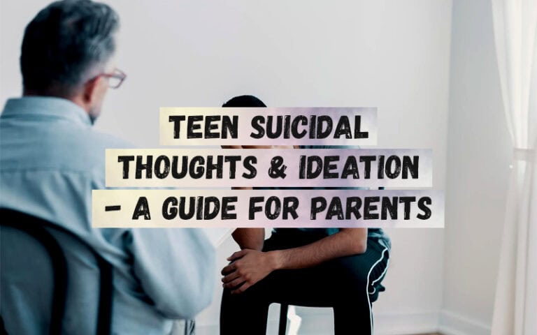 Teen-Suicidal-Thoughts-Ideation-A-Guide-For-Parents