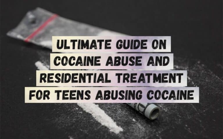Ultimate-Guide-on-Cocaine-Abuse-and-Residential-Treatment-for-Teens-Abusing-Cocaine