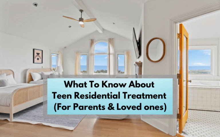 What-To-Know-About-Teen-Residential-Treatment-Info-For-Parents-and-Loved-ones-