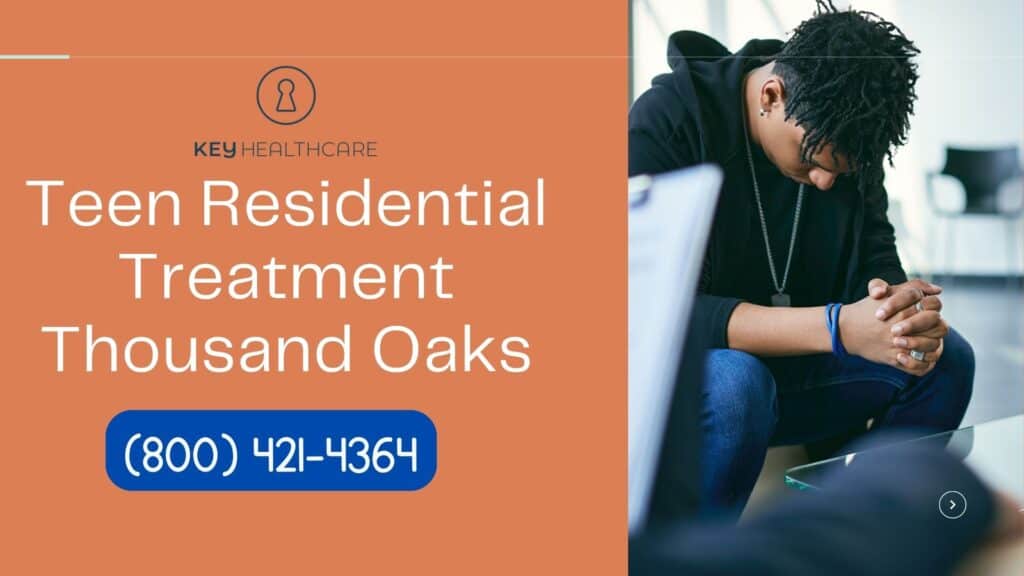 teen-residential-treatment-Thousand-oaks